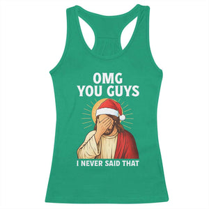 Funny Santa Christmas Racerback Tank Top OMG You Guys I Never Said That TS14 Irish Green Print Your Wear