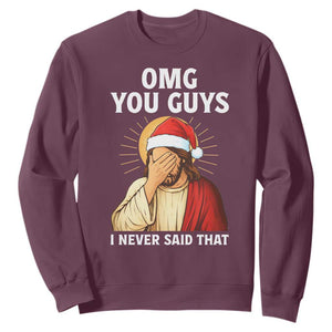 Funny Santa Christmas Sweatshirt OMG You Guys I Never Said That TS14 Maroon Print Your Wear