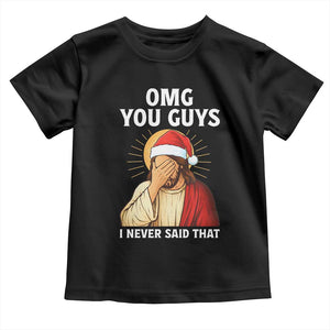 Funny Santa Christmas Toddler T Shirt OMG You Guys I Never Said That TS14 Black Print Your Wear