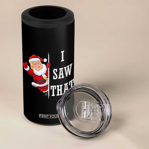 Funny Trump Christmas 4 in 1 Can Cooler Tumbler I Saw That Meme TS14 Print Your Wear