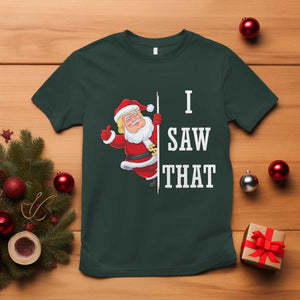 Funny Trump Christmas T Shirt I Saw That Meme TS14 Dark Forest Green Print Your Wear