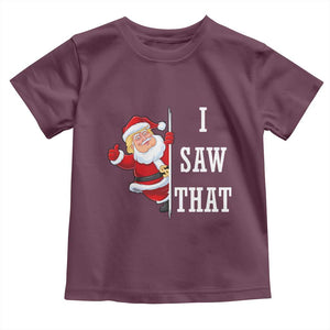 Funny Trump Christmas Toddler T Shirt I Saw That Meme TS14 Maroon Print Your Wear