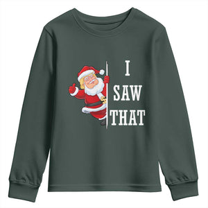 Funny Trump Christmas Youth Sweatshirt I Saw That Meme TS14 Dark Forest Green Print Your Wear