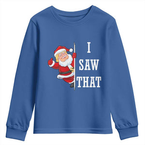 Funny Trump Christmas Youth Sweatshirt I Saw That Meme TS14 Royal Blue Print Your Wear