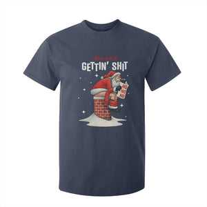 Funny Santa Christmas T Shirt For Kid You Are Not Getting Shit TS14 Navy Print Your Wear
