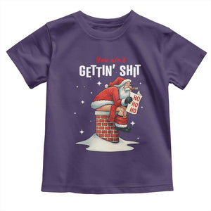 Funny Santa Christmas Toddler T Shirt You Are Not Getting Shit TS14 Purple Print Your Wear