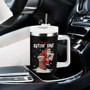 Funny Santa Christmas Tumbler With Handle You Are Not Getting Shit TS14 Print Your Wear
