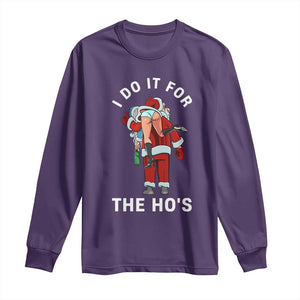 Funny Santa Christmas Long Sleeve Shirt I Do It For The Ho Ho Ho TS14 Purple Print Your Wear