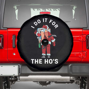 Funny Santa Christmas Spare Tire Cover I Do It For The Ho Ho Ho TS14 Black Print Your Wear
