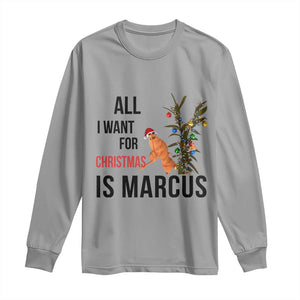 Marcus The Worm Robert Meme Long Sleeve Shirt All I Want For Christmas Is Marcus TS14 Sport Gray Print Your Wear