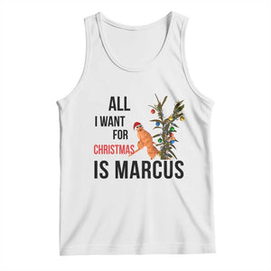 Marcus The Worm Robert Meme Tank Top All I Want For Christmas Is Marcus TS14 White Print Your Wear