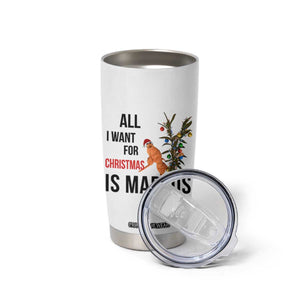 Marcus The Worm Robert Meme Tumbler Cup All I Want For Christmas Is Marcus TS14 Print Your Wear