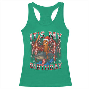 Italian Brainrot Christmas Meme Racerback Tank Top It Is My Birthday TS14 Irish Green Print Your Wear