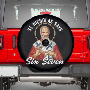 Funny Six Seven Meme Spare Tire Cover Saint Nicholas Says 67 Gen Alpha Slang TS14 Black Print Your Wear