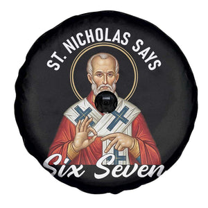Funny Six Seven Meme Spare Tire Cover Saint Nicholas Says 67 Gen Alpha Slang TS14 Print Your Wear