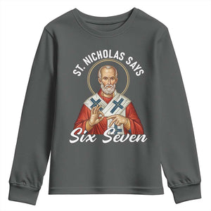 Funny Six Seven Meme Youth Sweatshirt Saint Nicholas Says 67 Gen Alpha Slang TS14 Dark Heather Print Your Wear