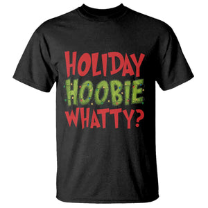 Holiday Hoobie Whatty T Shirt Funny Christmas Movie Holiday TS14 Black Print Your Wear