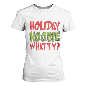 Holiday Hoobie Whatty T Shirt For Women Funny Christmas Movie Holiday TS14 White Print Your Wear