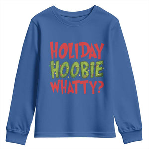 Holiday Hoobie Whatty Youth Sweatshirt Funny Christmas Movie Holiday TS14 Royal Blue Print Your Wear