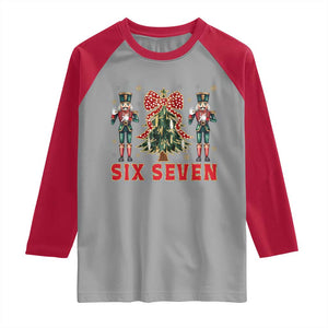 67 Six Seven Nutcracker Christmas Meme Raglan Shirt TS14 Sport Gray Red Print Your Wear
