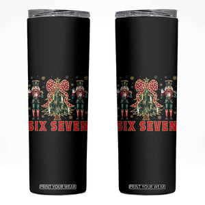 67 Six Seven Nutcracker Christmas Meme Skinny Tumbler TS14 Black Print Your Wear