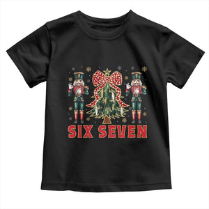 67 Six Seven Nutcracker Christmas Meme Toddler T Shirt TS14 Black Print Your Wear