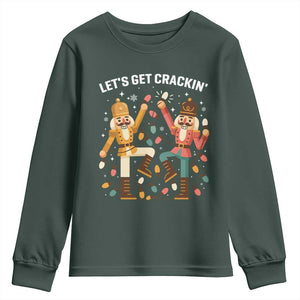 Funny Nutcracker Christmas Youth Sweatshirt Let Us Get Crackin TS14 Dark Forest Green Print Your Wear