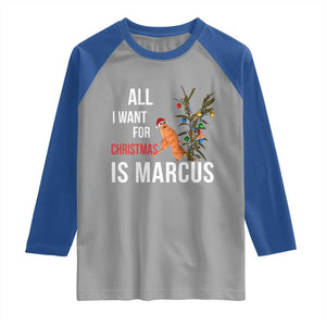 Marcus The Worm Robert Christmas Meme Raglan Shirt All I Want For Xmas Is Marcus TS14 Sport Gray Royal Print Your Wear