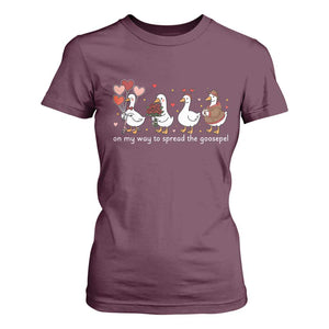 Silly Goose Christian Valentine Gospel T Shirt For Women On My Way To Spread The Goosepel TS14 Maroon Print Your Wear