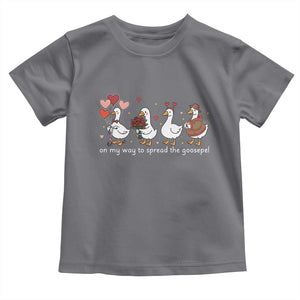 Silly Goose Christian Valentine Gospel Toddler T Shirt On My Way To Spread The Goosepel TS14 Charcoal Print Your Wear