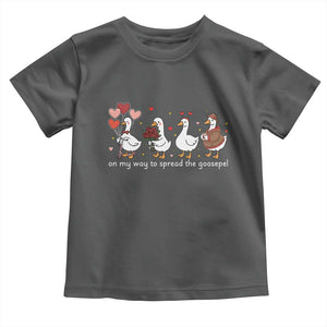Silly Goose Christian Valentine Gospel Toddler T Shirt On My Way To Spread The Goosepel TS14 Dark Heather Print Your Wear
