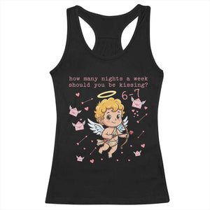 67 Valentine Meme Racerback Tank Top Funny Six Seven Cupid Saying TS14 Black Print Your Wear
