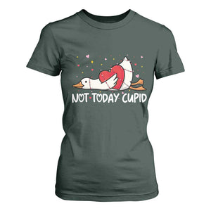 Silly Goose Valentine T Shirt For Women Not Today Cupid TS14 Dark Forest Green Print Your Wear
