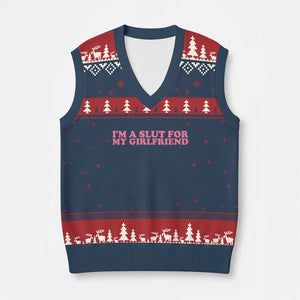 Funny Boyfriend Valentine V-Neck Knit Sweater Vest Im A Slut For My Girlfriend TS14 Navy Red Print Your Wear