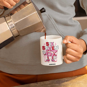 67 Valentines Coffee Mug Funny Six Seven Brainrot Meme TS14 Print Your Wear