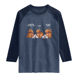 Funny Easter Bunny Raglan Shirt Where Did You Guys Go Chocolate TS14 Heather Denim Navy Print Your Wear