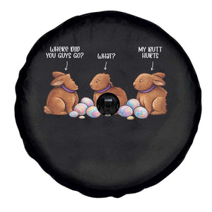 Funny Easter Bunny Spare Tire Cover Where Did You Guys Go Chocolate TS14 Print Your Wear