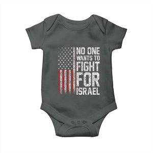 No One Wants To Fight For Israel Baby Onesie Vintage American Flag Anti War Freedom First TS14 Dark Heather Print Your Wear