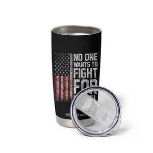 No One Wants To Fight For Israel Tumbler Cup Vintage American Flag Anti War Freedom First TS14 Print Your Wear