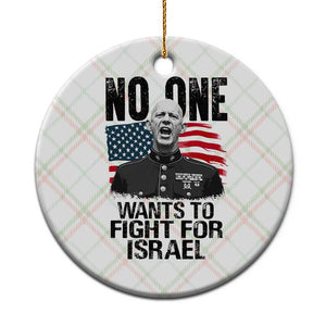 No One Wants To Fight For Israel Ceramic Ornament Marine Veteran American Freedom TS14 1pc Christmas Plaid Print Your Wear