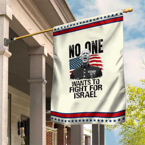 No One Wants To Fight For Israel Garden Flag Marine Veteran American Freedom TS14 Modern Beige Red Print Your Wear