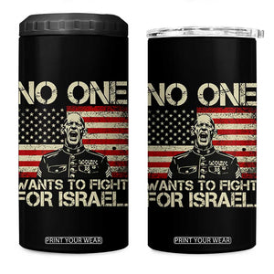 No One Wants To Fight For Israel 4 in 1 Can Cooler Tumbler America First Anti War Marine Veteran TS14 One Size: 16 oz Black Print Your Wear