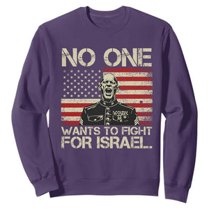 No One Wants To Fight For Israel Sweatshirt America First Anti War Marine Veteran TS14 Purple Print Your Wear