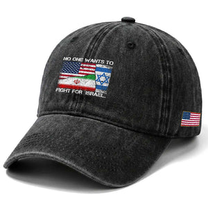 No One Wants To Fight For Israel Washed Cotton Baseball Cap Marine Veteran Freedom Statement TS14 Print Your Wear