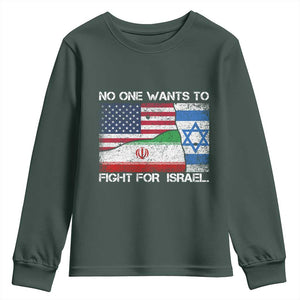 No One Wants To Fight For Israel Youth Sweatshirt Marine Veteran Freedom Statement TS14 Dark Forest Green Print Your Wear