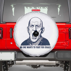 No One Wants To Fight For Israel Spare Tire Cover Marine Veteran America First Anti War TS14 White Print Your Wear