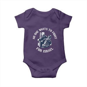 No One Wants To Fight For Israel Baby Onesie Marine Veteran Anti War America First Statement TS14 Purple Print Your Wear