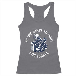No One Wants To Fight For Israel Racerback Tank Top Marine Veteran Anti War America First Statement TS14 Charcoal Print Your Wear