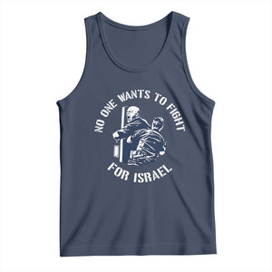 No One Wants To Fight For Israel Tank Top Marine Veteran Anti War America First Statement TS14 Navy Print Your Wear