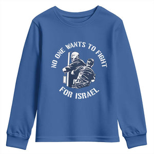 No One Wants To Fight For Israel Youth Sweatshirt Marine Veteran Anti War America First Statement TS14 Royal Blue Print Your Wear